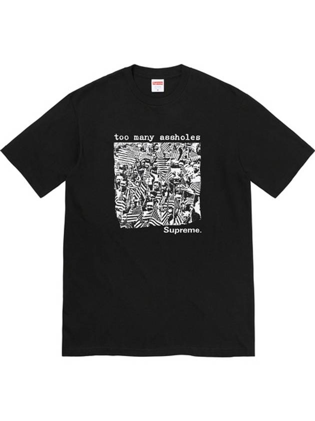 슈프림 투 매니 티셔츠 블랙 22SS Supreme Too Many Assholes Tee